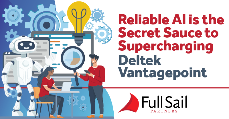 Reliable AI is the Secret Sauce to Supercharging Vantagepoint